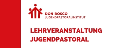 Lehrveranstaltung Jugenpastoral